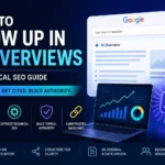 How to Show Up in AI Overviews Complete SEO Guide